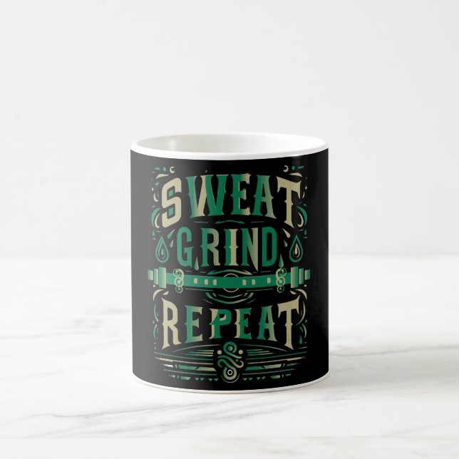 Taza De Café Sweat, Grind, Repeat - The Hustler's Mug (Centro)
