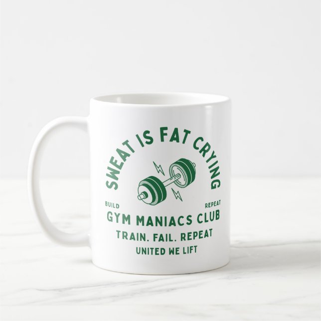 Taza De Café Sweat Is Fat Crying Gym Maniacs (Izquierda)