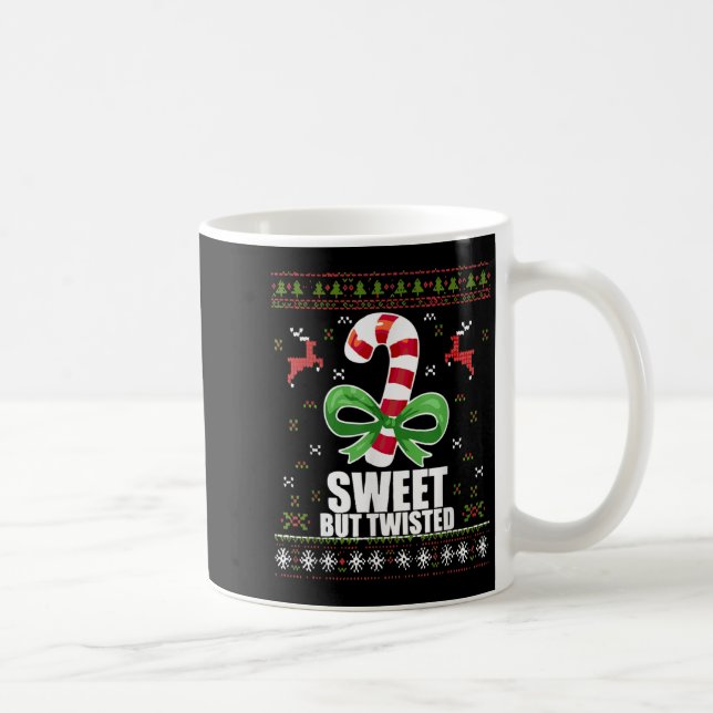 Taza De Café Sweet But Twisted Funny Candy Cane Ugly Christmas  (Derecha)