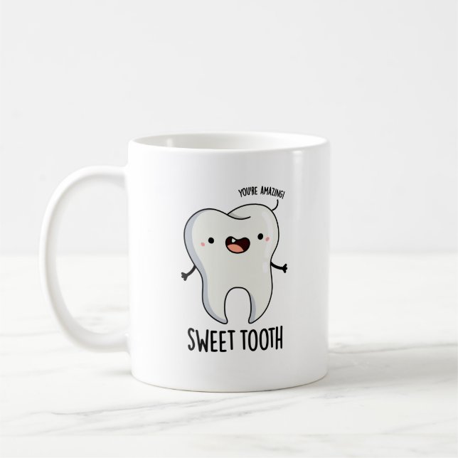 Taza De Café Sweet Tooth Funny Dental Pun (Izquierda)