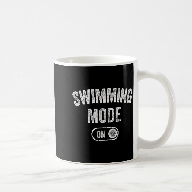 Taza De Café Swimming Mode On Funny Swimmer Gift Diver Coach  (Derecha)