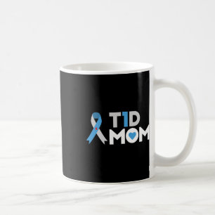 Taza De Café T1d Mamá Diabetes Conciencia Tipo 1 Insulina Madre