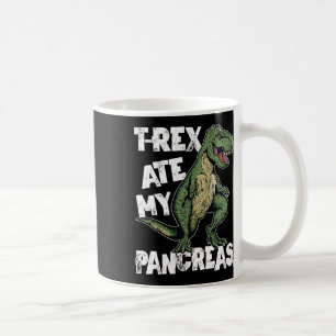 Taza De Café T-rex Ate My Pancreas Dinosaur Diabetes Awaren