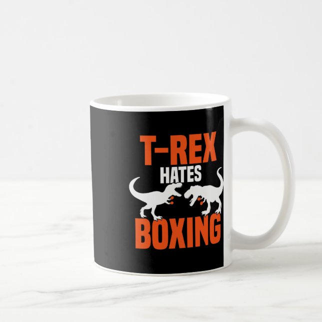 Taza De Café T-rex Odia Boxeo - Boxeo Sparring Kick Boxeo D (Derecha)