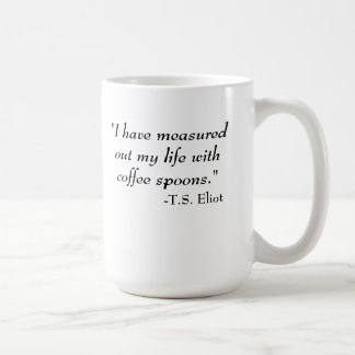 Taza De Café T.S. Cita de Eliot