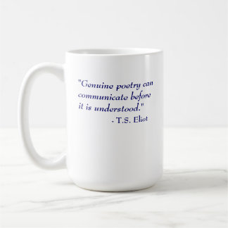Taza De Café T.S. Cita de Eliot - poesía