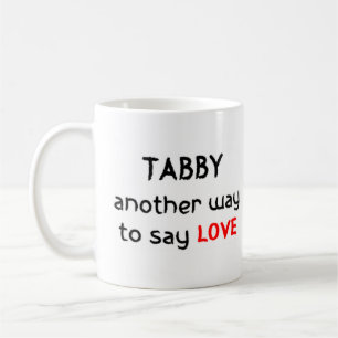Taza De Café tabby love coffee mug