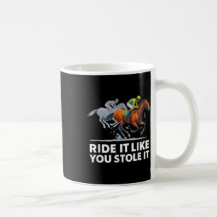 Taza De Café Tachos De Carreras De Caballo - Subirse Como Se Ro