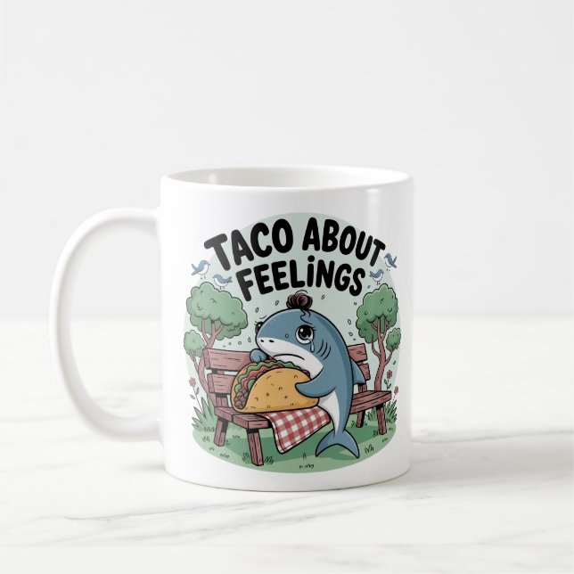 Taza De Café Taco Bout Feelings Funny Shark Café (Izquierda)