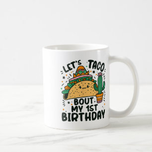 Taza De Café Taco por mi primer cumpleaños, Fiestas mexicanos