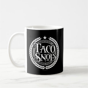 Taza De Café Taco Snob - divertido amante del taco