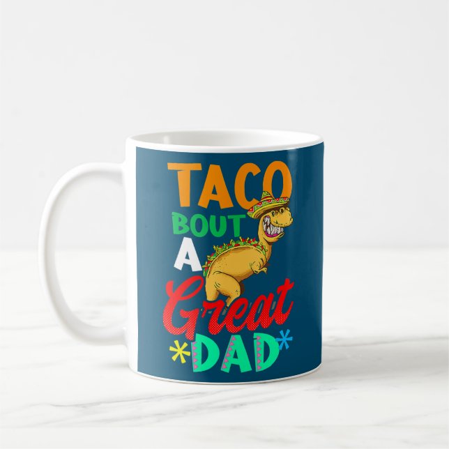 Taza De Café Taco sobre un gran diseño de papá  (Izquierda)
