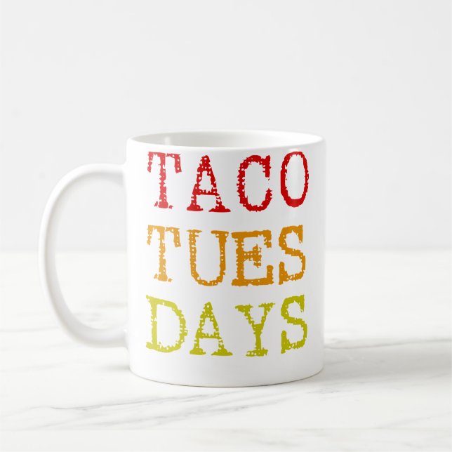 Taza De Café Taco Tuesday Tacos (Izquierda)