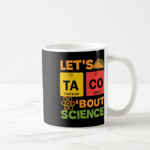 Taza De Café Tacos por la ciencia Cinco De Mayo