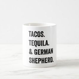 Taza De Café Tacos Tequila Y Pastor Alemán