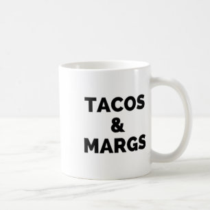 Taza De Café Tacos Y Margs Funny Cinco De Mayo Tacos Y Marg
