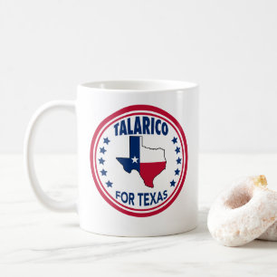 Taza De Café Talarico para la elección de Texas Rojo Blanco Azu