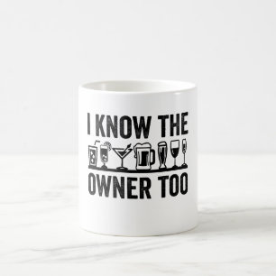 Taza De Café También Conozco Al Propietario