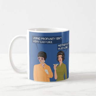 Taza De Café Tampoco tu bigote...