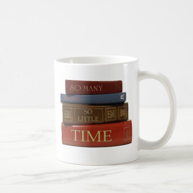 Taza De Café Tan muchos libros tan poca hora (Derecha)