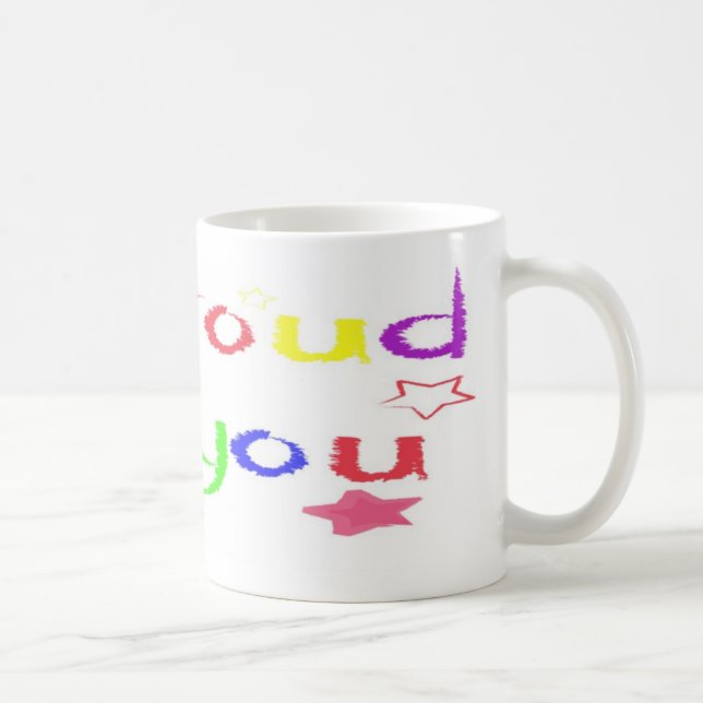 Taza De Café Tan orgulloso de usted (Derecha)