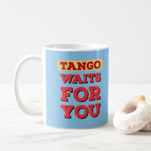 Taza De Café Tango argentino te espera por famosas letras de ta