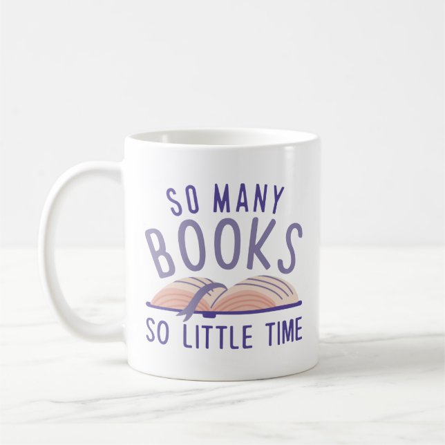 Taza De Café Tantos Libros Tan Poco Tiempo (Izquierda)