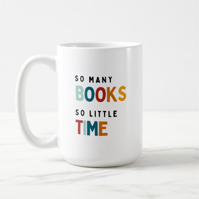 Taza De Café Tantos libros tan poco tiempo - Amantes del libro (Izquierda)