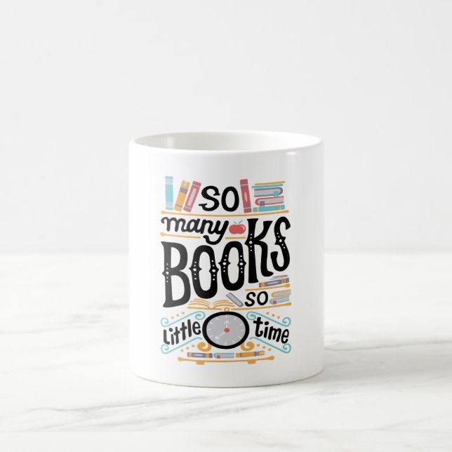 Taza De Café Tantos Libros Tan Poco Tiempo Café Mug (Centro)