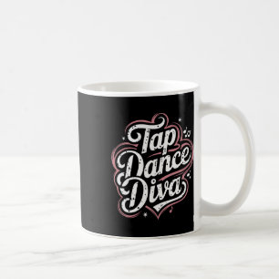 Taza De Café Tap Dance Diva
