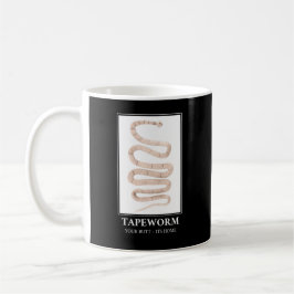 Taza De Café Tapeworm Your Butt es su hogar
