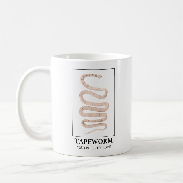 Taza De Café Tapeworm Your Butt It Home (Izquierda)