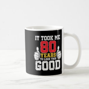 Taza De Café Tardó 80 años en verse así de bien divertido cumpl
