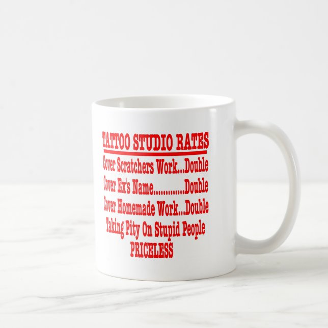 Taza De Café Tarifas del estudio del tatuaje "inestimables " (Derecha)