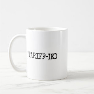 Taza De Café Tarrif-ied Trump Anti Tariff Terrified 1 