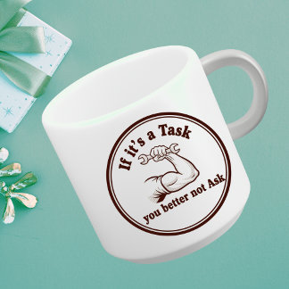 Taza De Café Task Ask Motto: Initiative Coffee Mug Power