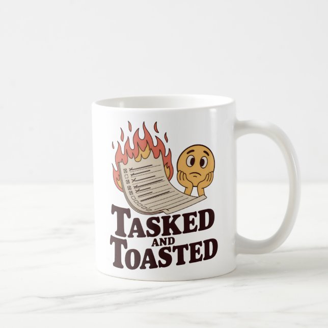 Taza De Café Tasked and Toasted | Workplace Chaos with Humor   (Derecha)