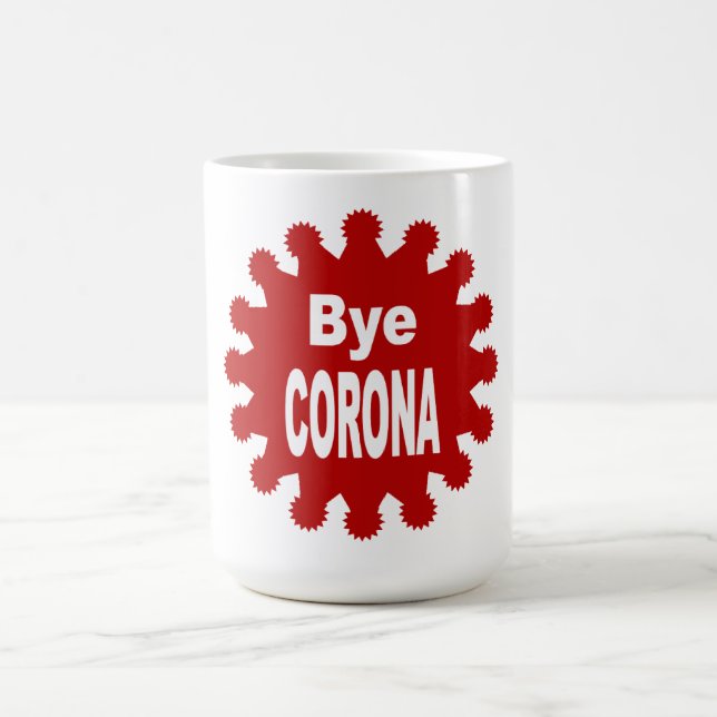 Taza De Café Tasse  blanche classique  BYE  CORONA  (Centro)