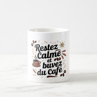 Taza De Café Tasse « Restez calme et buvez du café » ☕ – Cadeau