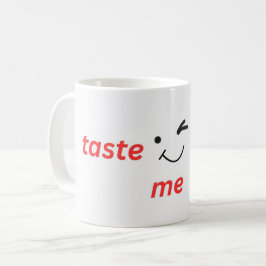 Taza De Café taste me
