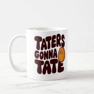 Taza De Café Taters