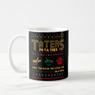 Taza De Café Taters con papas feas