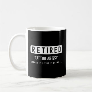 Taza De Café Tatuaje Retirado Lo Ganó Viéndolo Amándolo