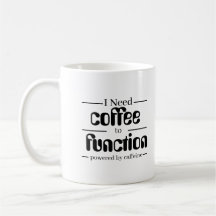 Taza Amante del Café | Necesito Café para Funciona