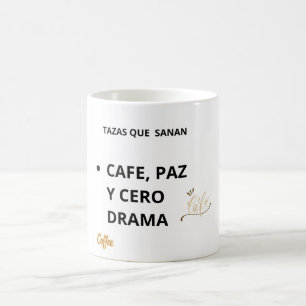 Taza De Café Taza Café Paz y Cero Drama – Salud Mental