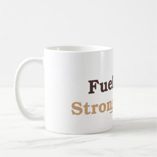 Taza De Café Taza con la leyenda 'Impulsado por café fuerte'