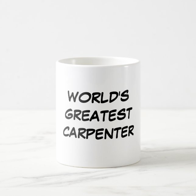 Taza De Café "Taza del carpintero más grande del mundo" (Centro)