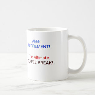 Taza De Café Taza del descanso para tomar café del retiro