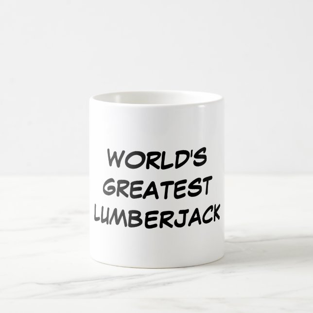 Taza De Café "Taza del leñador más grande del mundo" (Centro)