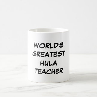 Taza De Café "Taza del profesor más grande de Hula del mundo"